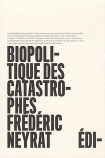 Biopolitique des catastrophes