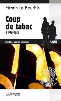 Coup de tabac à Morlaix