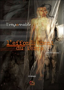 L'effondrement du temps, penetration 1