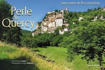 Perle du quercy - sanctuaire de rocamadour