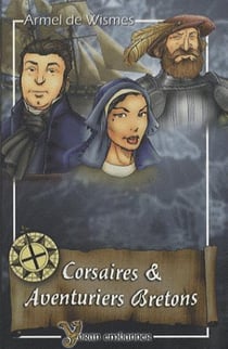 Corsaires et aventuriers bretons