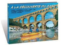 À la découverte du Gard