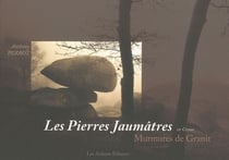 Les pierres jaumatres