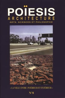 Revue Poiesis n.8 : ville entre intérieur et extèrieur