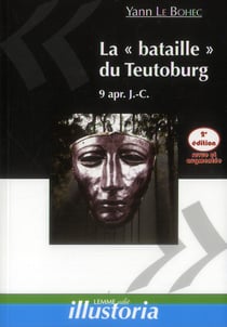 La "Bataille" Du Teutoburg, 9 Apr. J.-C.