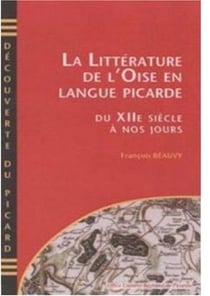 Littérature de l'Oise en Langue Picarde