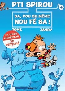 Le Petit Spirou : sa, pou ou même nou fe sa !