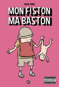 Mon fiston, ma baston