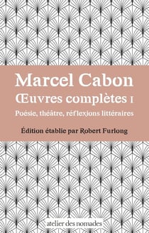 Marcel Cabon Oeuvres complètes I
