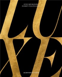 Luxe : métiers & savoir-faire