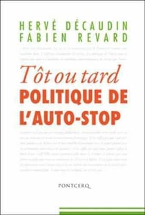 Tôt ou tard - politique de l'auto-stop