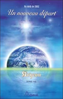 Kryeon t.7 - un nouveau départ