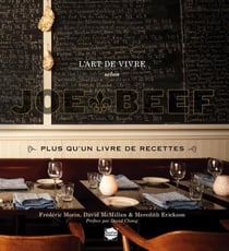 L'art de vivre selon Joe Beef - plus qu'un livre de recettes