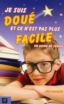 Je suis doué et ce n'est pas plus facile - un guide de survie