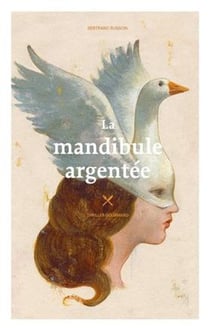 La mandibule argentée