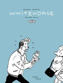 Whitehorse Tome 1