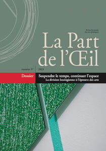 Revue la part de l'oeil n.37 : suspendre le temps, continuer l'espace : la division lessingienne à l'épreuve des arts