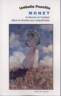 Monet, la femme et l'enfant dans le champ aux coquelicots