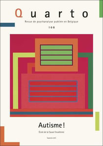 Revue Quarto n.108 : autisme !