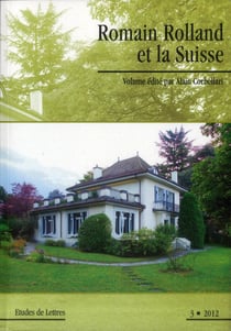 Études de lettres n.291 : Romain Rolland et la Suisse