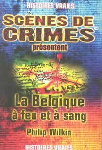 La belgique à feu et à sang