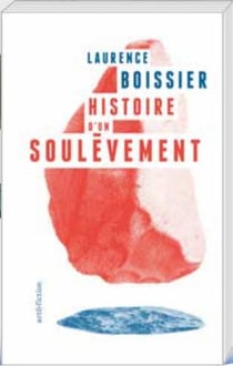 Histoire d'un soulèvement