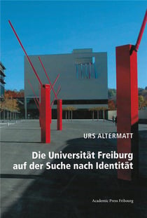 Die universitat freiburg auf der suche nach identitat