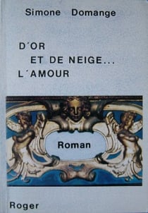 D'or et de neige - l'amour