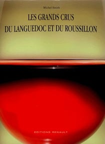 Les grands crus du languedoc roussillon