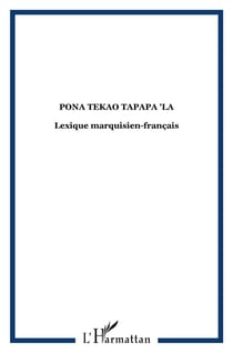 Pona tekao tapapa'la : Lexique marquisien-français