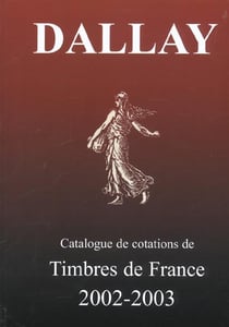 Catalogue dallay timbres de france 2002 03
