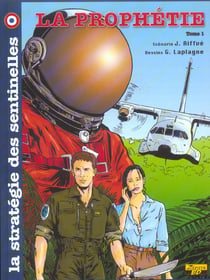 La stratégie des sentinelles Tome 1 - la prophétie