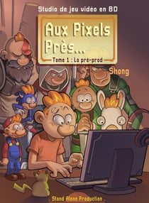 Aux pixels pres... t01 - la preprod