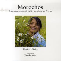 Morochos - une communauté indienne dans les andes