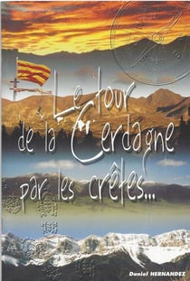 Le tour de la cerdagne par les crêtes