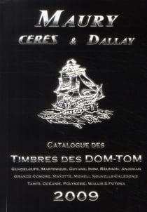 Catalogue des timbres des dom-tom (édition 2009)