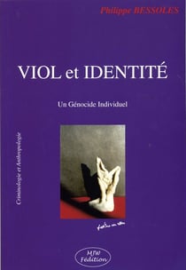 Viol et identité - un génocide individuel