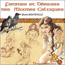 Femmes et deesses des mondes celtiques