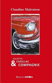 Juliette, cadillac & compagnie