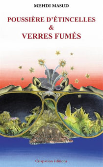 Poussière d'étincelles & verres fumés