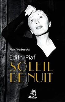 Edith Piaf - soleil de nuit