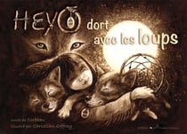 Heyo Tome 3 - Heyo dort avec les loups