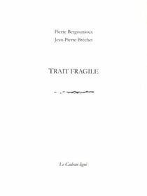 TRAIT FRAGILE