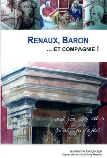 Renaux, baron ...et compagnie!