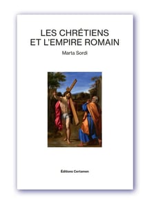 Les chrétiens et l'empire romain