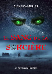 LE SANG DE LA SORCIÈRE