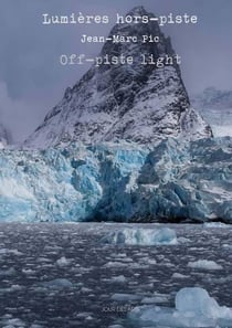 Lumières hors-piste / off-piste light