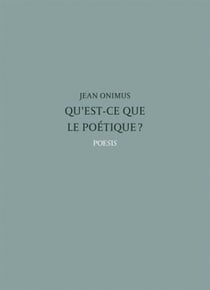 Qu'est-ce que le poétique ?