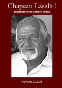 Chapeau Laszló ! ( Tome I )