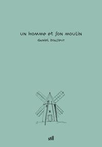 Un homme et son moulin